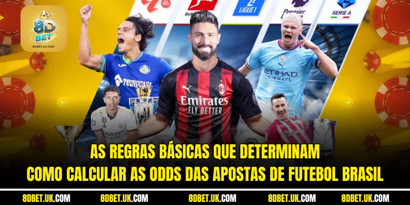 As regras básicas que determinam como calcular as odds das apostas de futebol Brasil