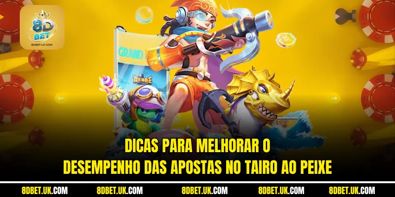 Dicas para melhorar o desempenho das apostas no Tiro ao Peixe