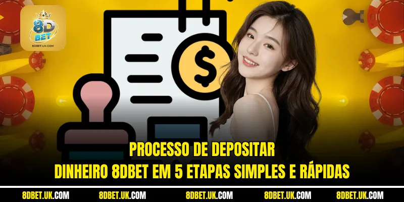Guia para depositar dinheiro 8dbet de forma fácil para os membros