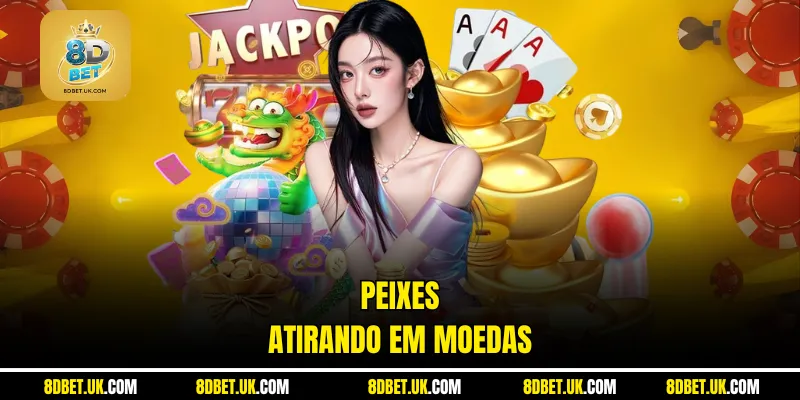                                   Peixes atirando em moedas