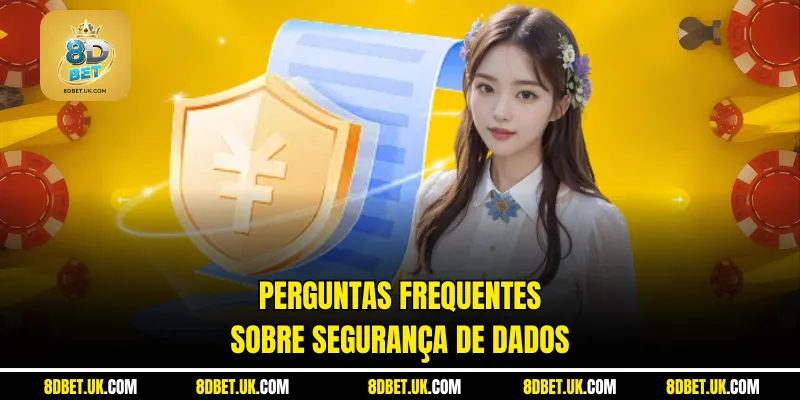 Perguntas frequentes sobre segurança de dados
