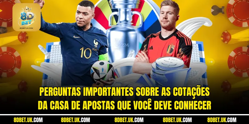 Perguntas importantes sobre as cotações da casa de apostas que você deve conhecerPerguntas importantes sobre as cotações da casa de apostas que você deve conhecer