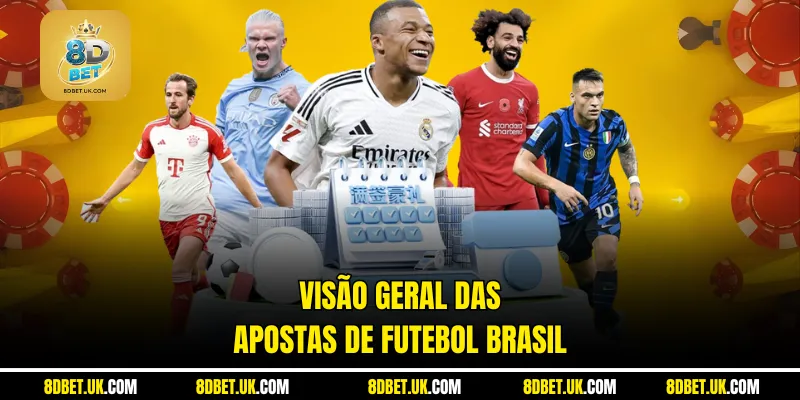 Visão geral das apostas de futebol Brasil