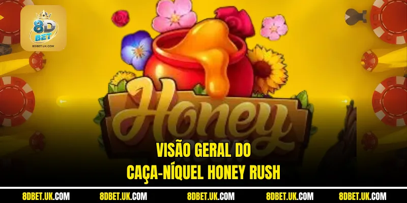 Visão geral do caça-níquel Honey Rush