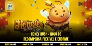 Honey Rush